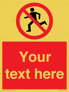 Custom No Running Sign